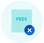 Attached image file A light blue square labeled FEES with a dark blue circle containing a white X overlapping the lower right corner, all on a pale blue circular background.